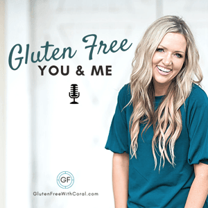 Gluten Free You and Me by Coral Barajas