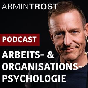 Arbeits- und Organisationspsychologie by Prof. Dr. Armin Trost