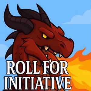 Roll For Initiative by The Evil Dungeon Master