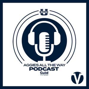 Aggies All The Way Sports Podcast by The Varsity Podcast Network