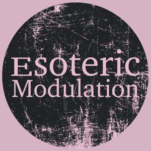Esoteric Modulation by Ed Ball - Ben Wilson
