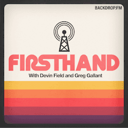 Firsthand by Devin Field and Greg Gallant