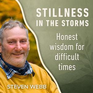 Stillness in the Storms by Steven Webb