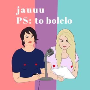 jauuu, PS: to bolelo by ZAPO