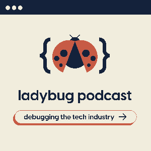 Ladybug Podcast by Emma Bostian, Sidney Buckner, Kelly Vaughn, and Ali Spittel