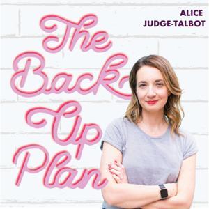 The Back Up Plan with Alice Judge-Talbot by Mags Creative