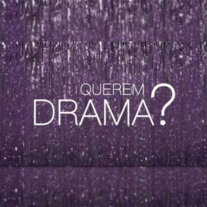 Querem Drama? by Mia Tomé | Bruá Podcasts