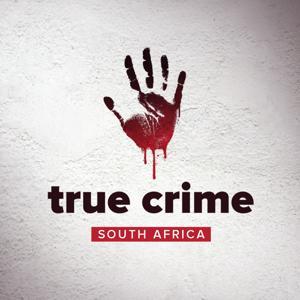 True Crime South Africa by Killer Audio Creations