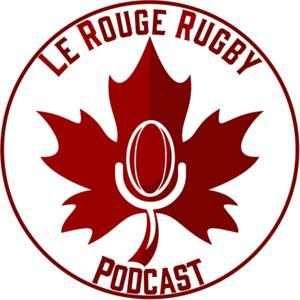 Le Rouge Rugby Podcast by Le Rouge Rugby
