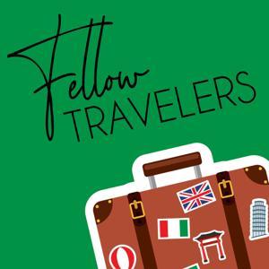 Fellow Travelers Podcast by Fellow Travelers
