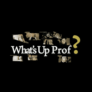 What’s Up Prof by Walter Veith &amp; Martin Smith