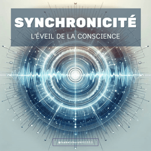 Synchronicité : l’éveil de la conscience by Isabel S. Churchill