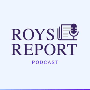 Roys Report by Julie Roys