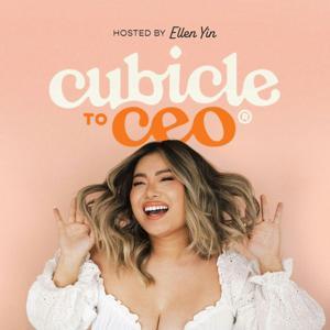 Cubicle to CEO by Ellen Yin