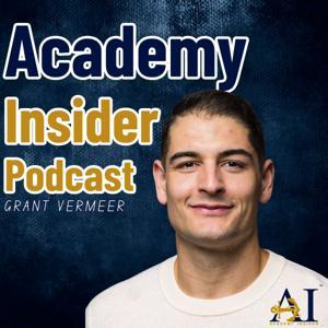The Academy Insider Podcast - Your Guide to The Naval Academy Experience by GRANT VERMEER