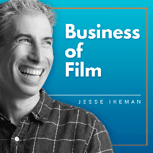 Business of Film by Jesse Ikeman