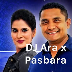 DJ Ara x Pasbara by Anonymous
