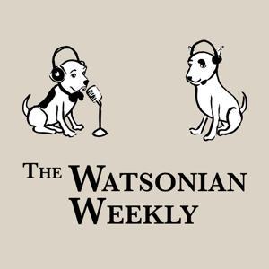 The Watsonian Weekly by The John H. Watson Society