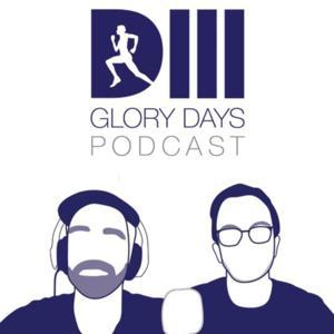 D3 Glory Days Podcast by D3 Glory Days