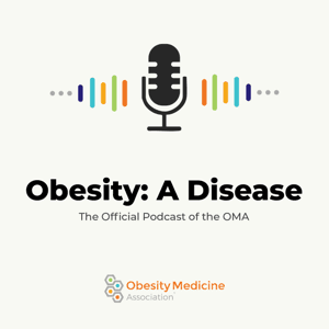 Obesity: A Disease by Obesity Medicine