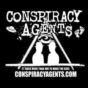 The Conspiracy Agents Podcast by Dr. Michael Lynch & Mike Wilkerson