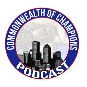 Commonwealth of Champions Podcast by Full Press Coverage