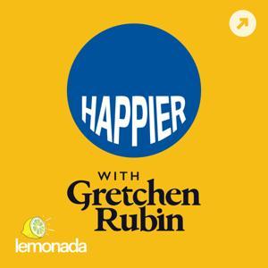 Happier with Gretchen Rubin by Gretchen Rubin / The Onward Project