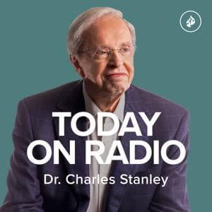 Daily Radio Program with Charles Stanley - In Touch Ministries by Dr. Charles Stanley
