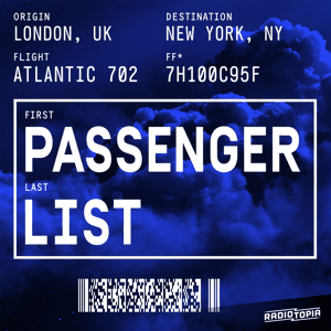 Passenger List by Passenger List and Radiotopia