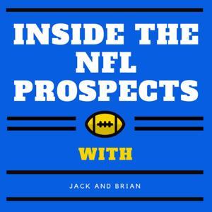 Inside the NFL Prospects by Jack Borowsky