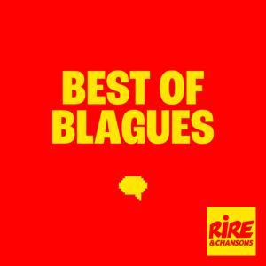 Le best-of blagues by Rire et Chansons France
