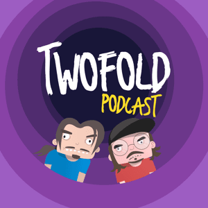 Twofold Podcast by Phil, Tim, and Jake