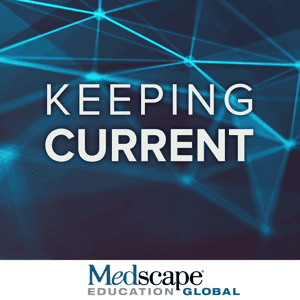 Keeping Current by Medscape Podcasts