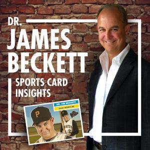 Dr. James Beckett: Sports Card Insights by Dr. James Beckett