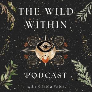 The Wild Within by Kristen Yates