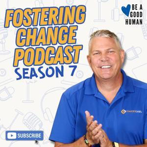 Fostering Change by Rob Scheer