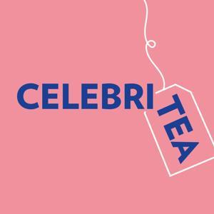 CelebriTea by Pacific Podcast Network