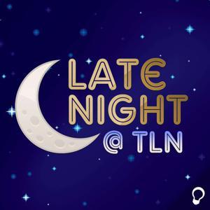 Late Night at TLN by Robert Hatfield, Emily Hatfield, Gary Jenkins, Christy Jenkins