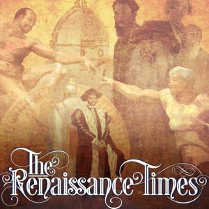 The Renaissance Times by Cameron Reilly & Ray Harris
