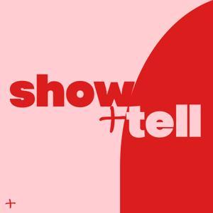 Show and Tell by Katie 'Monty' Dimond