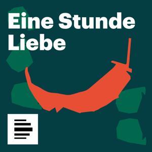 Eine Stunde Liebe - Deutschlandfunk Nova by Deutschlandfunk Nova