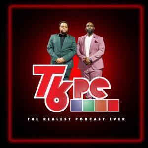 The Realest Podcast Ever by TRPE, LLC.