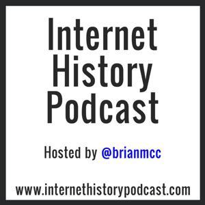 Internet History Podcast by Brian McCullough