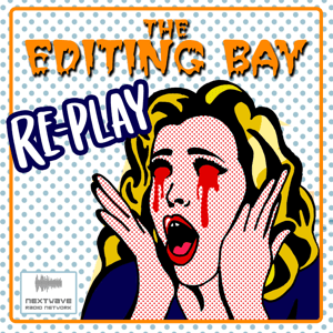 The Editing Bay by NextWave Radio Network
