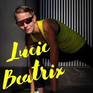 The Lucie Beatrix Podcast by Lucie Beatrix