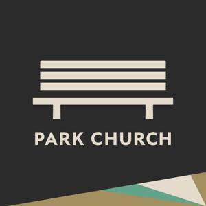 Park Church Sermons by Park Church Denver