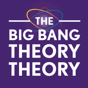 The Big Bang Theory Theory by Nick and Kyle