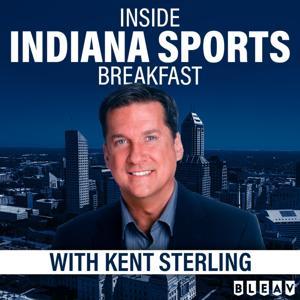 Inside Indiana Sports Breakfast with Kent Sterling by Kent Sterling, Bleav