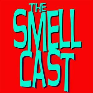 The Smellcast by Toppie Smellie