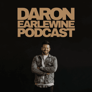 The Daron Earlewine Podcast by Daron Earlewine